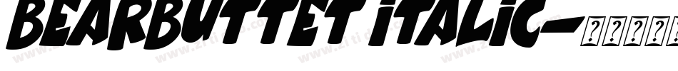 BearButteT Italic字体转换